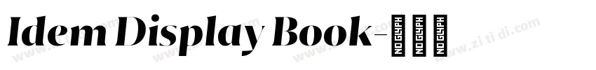 Idem Display Book字体转换 Idem Display Book字体转换